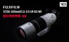 富士全新推XF150-600mmF5.6-8 R LM OIS WR