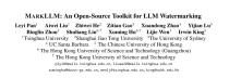 清华等高校推出首个开源大模型水印工具包MarkLLM，支持近10种最新水印算法