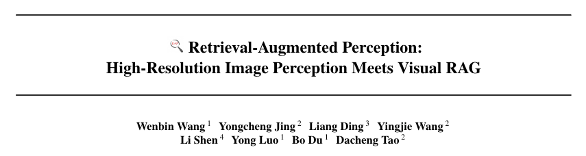 ICML 2025 Spotlight｜南洋理工陶大程教授团队等提出基于RAG的高分辨率图像感知框架，准确率提高20%  第2张