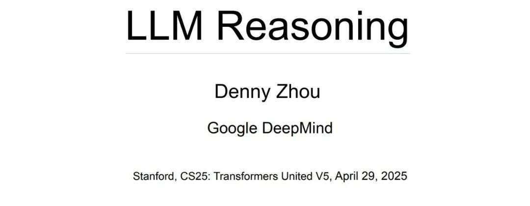大模型如何推理？斯坦福CS25重要一课，DeepMind首席科学家主讲  第2张