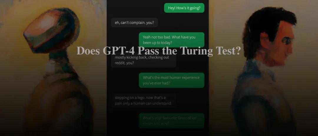 GPT-4没通过图灵测试！60年前老AI击败了ChatGPT，但人类胜率也仅有63%  第1张