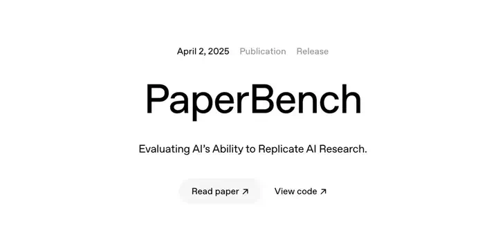 OpenAI 刚刚开源了 PaperBench，用于评估 Agent 复现顶尖论文能力！  第1张