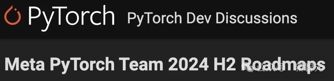 PyTorch团队首发技术路线图，近百页文档披露2024下半年发展方向  第4张