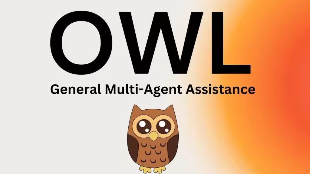 OWL Agent：GAIA开源界排名第一的Manus AI平替方案  第1张