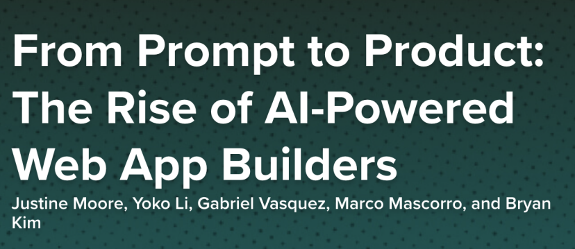 a16z：从Prompt到Product，AI驱动的网页应用搭建工具正在兴起